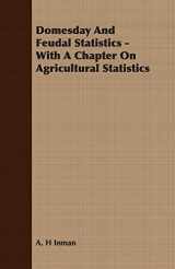 9781408602799-1408602792-Domesday and Feudal Statistics: With a Chapter on Agricultural Statistics