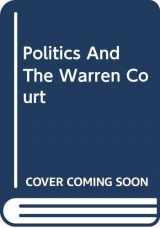 9780306705731-0306705737-Politics And The Warren Court