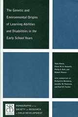 9781405184359-1405184353-The Genetic and Environmental Origins of Learning Abilities and Disabilities in the Early School Years (Monographs of the Society for Research in Child Development)