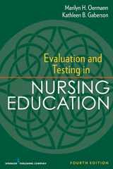 9780826195555-0826195555-Evaluation and Testing in Nursing Education: Fourth Edition (Springer Series on the Teaching of Nursing)