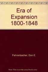 9780394341781-0394341783-Era of Expansion 1800-1848