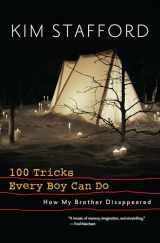 9781595341365-1595341366-100 Tricks Every Boy Can Do: A Memoir