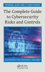 9781498740548-1498740545-The Complete Guide to Cybersecurity Risks and Controls (Security, Audit and Leadership Series)