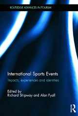 9780415672399-0415672392-International Sports Events: Impacts, Experiences and Identities (Advances in Tourism)