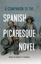 9781855663671-1855663678-A Companion to the Spanish Picaresque Novel (Tamesis Companions, 2)