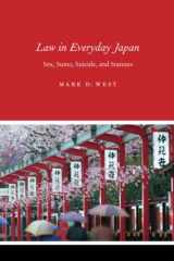 9780226894034-0226894037-Law in Everyday Japan: Sex, Sumo, Suicide, and Statutes