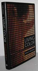 9780520251533-0520251539-Living Color: The Biological and Social Meaning of Skin Color