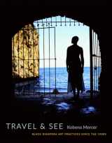 9780822360803-0822360802-Travel & See: Black Diaspora Art Practices since the 1980s (English and Spanish Edition)