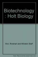 9780030514081-0030514088-Biotechnology : Holt Biology