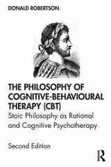 9780367219147-036721914X-The Philosophy of Cognitive-Behavioural Therapy (CBT): Stoic Philosophy as Rational and Cognitive Psychotherapy