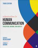 9781071922613-1071922610-Introduction to Human Communication: Perception, Meaning, and Identity