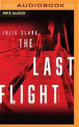 9781713556329-1713556324-The Last Flight: A Novel