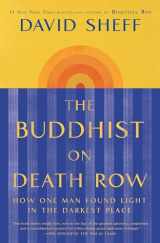 9781982128487-1982128488-The Buddhist on Death Row: How One Man Found Light in the Darkest Place