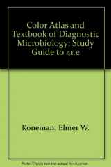 9780397512126-0397512120-Clinical Microbiology Study Guide & Laboratory Workbook