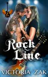 9781942516378-1942516371-Rock the Line: A Gracefall Rock Star Romance (Gracefall: Vicious Love Tour Series)