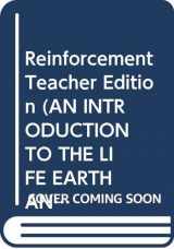 9780028283210-002828321X-Reinforcement Teacher Edition (AN INTRODUCTION TO THE LIFE, EARTH, AND PHYSICAL SCIENCES)