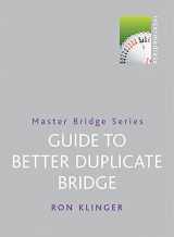9780304363209-0304363200-Guide to Better Duplicate Bridge (Master Bridge Series)