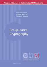 9783764388263-3764388269-Group-based Cryptography (Advanced Courses in Mathematics - CRM Barcelona)