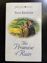 9781577482536-1577482530-The Promise of Rain (Heartsong Presents #256)
