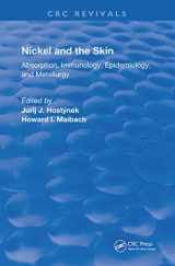 9780367250553-0367250551-Nickel and the Skin: Absorption, Immunology, Epidemiology, and Metallurgy (Routledge Revivals)
