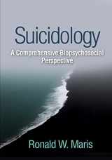 9781462536986-1462536980-Suicidology: A Comprehensive Biopsychosocial Perspective