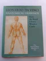 9780870993626-0870993623-Leonardo da Vinci: Anatomical drawings from the Royal Library, Windsor Castle