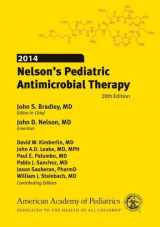 9781581108484-1581108486-2014 Nelson's Pediatric Antimicrobial Therapy