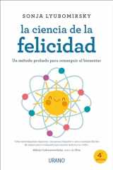 9788417694272-8417694277-La ciencia de la felicidad: Un método probado para conseguir el bienestar (Spanish Edition)