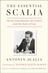 9781984824103-1984824104-The Essential Scalia: On the Constitution, the Courts, and the Rule of Law