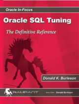 9780982306154-0982306156-Oracle SQL Tuning: The Definitive Reference (Oracle In-focus Series)
