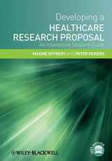 9781405183376-1405183373-Developing a Healthcare Research Proposal: An Interactive Student Guide