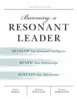9781422117347-1422117340-Becoming a Resonant Leader: Develop Your Emotional Intelligence, Renew Your Relationships, Sustain Your Effectiveness