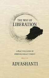 9781937195175-1937195171-The Way of Liberation: A Practical Guide to Spiritual Enlightenment