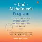 9780593210420-0593210425-The End of Alzheimer's Program: The First Protocol to Enhance Cognition and Reverse Decline at Any Age