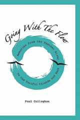 9780228890850-0228890853-Going with the Flow: Memories From the Feather River to the Pacific Islands and Back