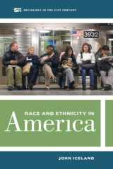 9780520286924-0520286928-Race and Ethnicity in America (Sociology in the Twenty-First Century) (Volume 2)