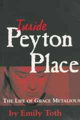 9781578062683-1578062683-Inside Peyton Place: The Life of Grace Metalious (Banner Books)