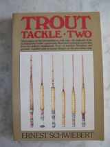 9780525481072-0525481079-Trout Tackle Two