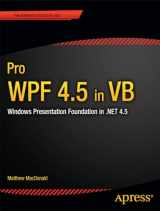 9781430246831-1430246839-Pro WPF 4.5 in VB: Windows Presentation Foundation in .NET 4.5 (Expert's Voice in .Net 4.5)