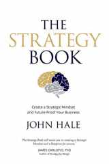 9780648659006-0648659003-The Strategy Book: Create a Strategic Mindset and Future-Proof Your Business