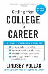 9780062069276-0062069276-Getting from College to Career Rev Ed: Your Essential Guide to Succeeding in the Real World