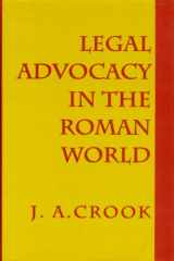 9780801431586-0801431581-Legal Advocacy in the Roman World
