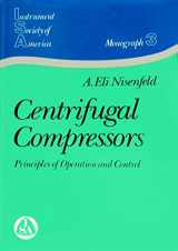 9780876645642-0876645643-Centrifugal Compressors: Principles of Operation and Control