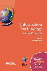 9781441954893-1441954899-Information Technology: Selected Tutorials (IFIP Advances in Information and Communication Technology)
