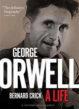 9781999439507-1999439503-George Orwell: A Life