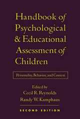 9781572308848-1572308842-Handbook of Psychological and Educational Assessment of Children, 2/e: Personality, Behavior, and Context