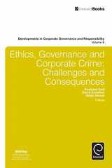 9781783506736-1783506733-Ethics, Governance and Corporate Crime: Challenges and Consequences (Developments in Corporate Governance and Responsibility, 6)
