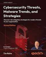 9781804613672-1804613673-Cybersecurity Threats, Malware Trends, and Strategies - Second Edition: Discover risk mitigation strategies for modern threats to your organization