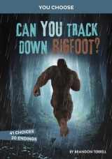 9781663920232-1663920230-Can You Track Down Bigfoot?: An Interactive Monster Hunt (You Choose: Monster Hunter) (You Choose: Monster Hunters)