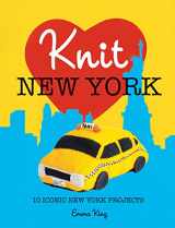 9781908449160-1908449160-Knit New York: 10 Iconic New York Projects